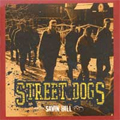 STREET DOGS / ストリート・ドッグス / SAVIN HILL (レコード)