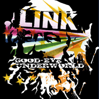 LINK (PUNK) / GOOD-BYE,UNDERWORLD