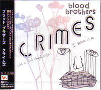 BLOOD BROTHERS / ブラッド・ブラザーズ / CRIMES