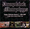 DROPKICK MURPHYS / SINGLES COLLECTION VOL.2