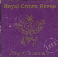 ROYAL CROWN REVUE / ロイヤル・クラウン・レヴュー / PASSPORT TO AUSTRALIA