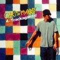CHRIS MURRAY / クリス・マーレイ / 4-TRACKAGANZA!