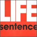 LIFE SENTENCE / ライフセンテンス / LIFE SENTENCE