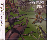 MARGALINE / マーガリン / DEEP