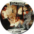BATMOBILE / バッドモービル / BAIL WAS SET AT $6,000,000 (ピクチャー盤)