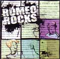 ROMEO ROCKS / ロメオロックス / ROMEO ROCKS
