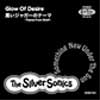 THE SILVER SONICS / GLOW OF DESIRE ～黒いジャガーのテーマ～