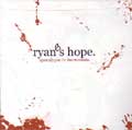 RYAN'S HOPE / ライアンズホープ / APOCALYPSE IN INCREMENTS