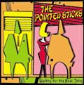 POINTED STICKS / ポインテッドスティックス / WAITING FOR THE REAL THING