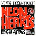 NEON HEARTS / ネオンハーツ / REGULATIONS