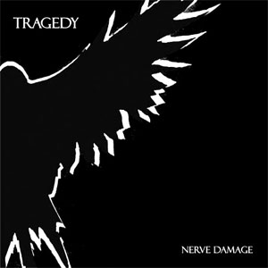 TRAGEDY / トラジディー / NERVE DAMAGE (レコード)