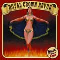 ROYAL CROWN REVUE / ロイヤル・クラウン・レヴュー / WALK ON FIRE