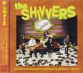 SHIVVERS / シバーズ / SHIVVERS (LOST HITS FROM MILLWAUKEE'S FIRST FAMILY OF POWERPOP:1979-82) (国内盤)