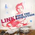 LINK (PUNK) / OVER THE REVOLUTION