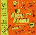 JIM MURPLE MEMORIAL / PUT THINGS RIGHT!