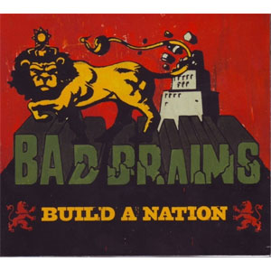 BAD BRAINS / バッド・ブレインズ / BUILD A NATION