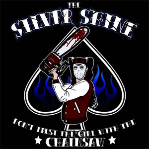 SILVER SHINE / シルバーシャイン / DON'T TRUST THE GIRL WITH THE CHAINSAW