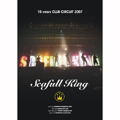 SCAFULL KING / 10 YEARS CLUB CIRCUIT 2007 (DVD)