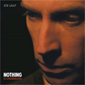JOE LALLY / ジョーラリー / NOTHING IS UNDERRATED