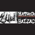 BALZAC / HATRED：DESTRUCTION＝CONSTRUCTION