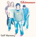 SKIMMER / SELF HARMONY