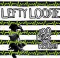 LEFTY LOOSIE / レフティールージー / 100 MILES AN HOUR