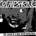 CRIMPSHRINE / THE SOUND OF A NEW WORLD BEING BORN (レコード)
