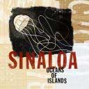 SINALOA / シナロア / OCEANS OF ISLANDS
