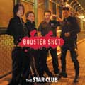 THE STAR CLUB / BOOSTER SHOT (初回完全限定盤)