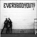 EVERYBODY OUT! / エブリボディーアウト / EVERYBODY OUT! (レコード)
