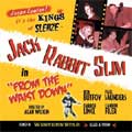 JACK RABBIT SLIM / FROM WAIST DOWN