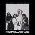 THE BACILLUS BRAINS / 電撃都市通信 (初回限定盤)