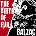 BALZAC / THE BIRTH OF EVIL ~EARLY BALZAC SONGS 1992-1994