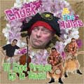 CHUCK & THE HULAS / ALL GOOD PIRATES GO TO HAWAII