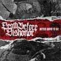 DEATH BEFORE DISHONOR / デス・ビフォー・ディスオナー / BETTER WAYS TO DIE / (国内盤)