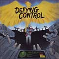 DEFYING CONTROL / ディファイングコントロール / STORIES OF HOPE AND MAYHEM (国内盤)