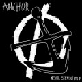 Anchor (JPN) / アンカー / NEVER STEREOTYPED
