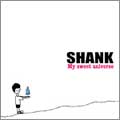 SHANK / MY SWEET UNIVERSE
