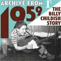 WILD BILLY CHILDISH / ビリーチャイルディッシュ / ARCHIVE FROM 1959 - THE BILLY CHILDISH STORY (国内盤)