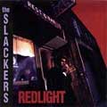 SLACKERS / スラッカーズ / REDLIGHT (レコード)