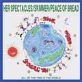 HER SPECTACLES：SKIMMER：PEACE OF BREAD  / ALL OF THE TIME IN THE WORLD 3 WAY SPLIT 