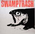 SWAMPTRASH / スワンプトラッシュ / SWAMPTRASH FROM EDINBURGH