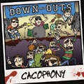 DOWN AND OUTS! (US) / ダウンアンドアウツ / CACOPHONY (帯・ライナー付き) 