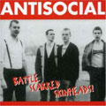 ANTI SOCIAL / アンティソーシャル / BATTLE SCARRED SKINHEADS! - THE BEST OF ANTI SOCIAL