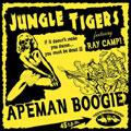 JUNGLE TIGERS / APEMAN BOOGIE (7")