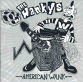 WANKYS / ワンキーズ / AMERICAN WANK