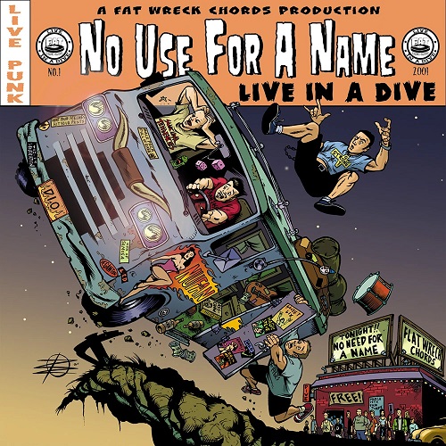 NO USE FOR A NAME / LIVE IN A DIVE (レコード)