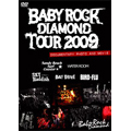 VA (BABY ROCK DIAMOND) / BABY ROCK DIAMOND TOUR 2009 - DOCUMENTARY PHOTO & MOVIE (DVD)