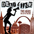 DEADLINE / デッドライン / TWO HEADS (7") 