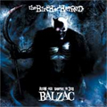 BALZAC / THE BIRTH OF HATRED (輸入盤)